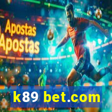 k89 bet.com